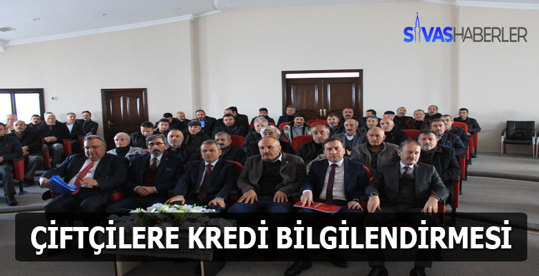 Sivaslı çiftçiler kredi hakkında bilgilendirildi