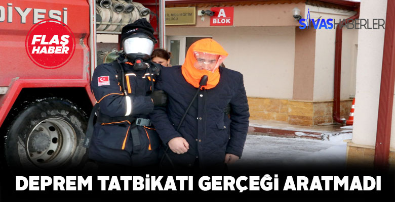 Sivas’ta deprem tatbikatı başarıyla icra edildi