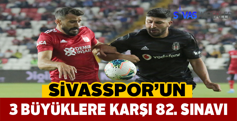 Sivasspor 3 büyükler karnesini düzeltmeye çalışacak