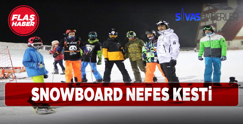 Yıldız Dağı Kış Sporları Turizm Merkezinde snowboard heyecanı