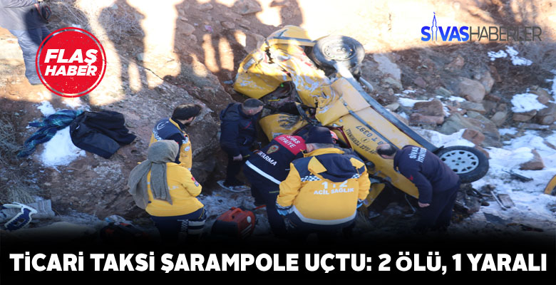 Sivas’ta şarampole uçan ticari taksideki 2 kişi öldü