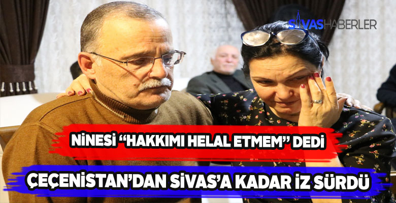 25 yılın üzerine Sivas’a geldi, akrabalarına kavuştu