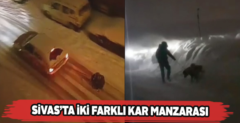 Sivas’ta kimi karın keyfini çıkarıyor, kimi cefasını çekiyor