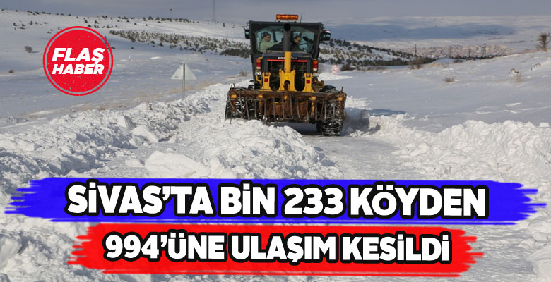 Sivas’ta köylerin çoğuna ulaşım sağlanamıyor