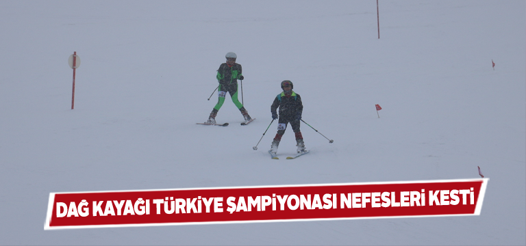 Dağ Kayağı Türkiye Şampiyonasında kıyasıya yarıştılar