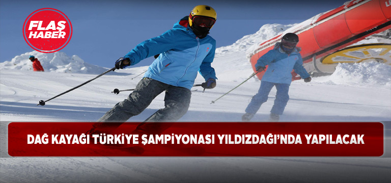 Yıldızdağı dev organizasyona ev sahipliği yapacak