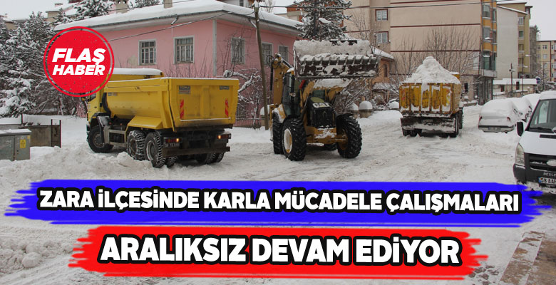 Zara’da kar temizleme çalışmaları hız kazandı