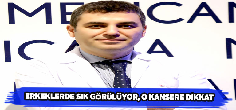 Üroloji Uzmanı Gökhan Gökçe prostat kanserine karşı uyardı