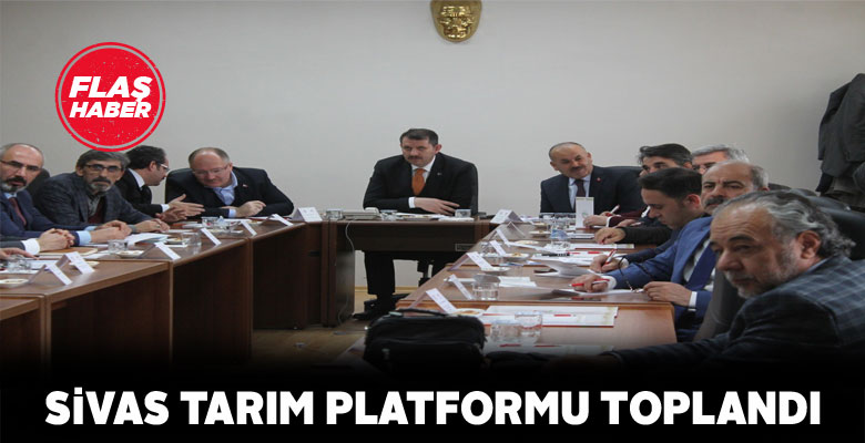 Sivas’ta tarıma dair konular görüşüldü