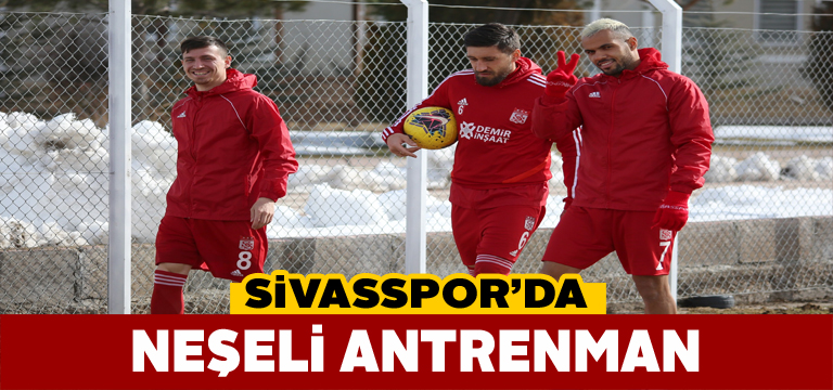 Sivasspor’da yüzler gülüyor