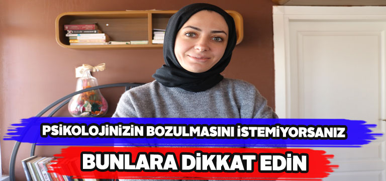 Psikolog Aslıhan Er önemli tavsiyelerde bulundu