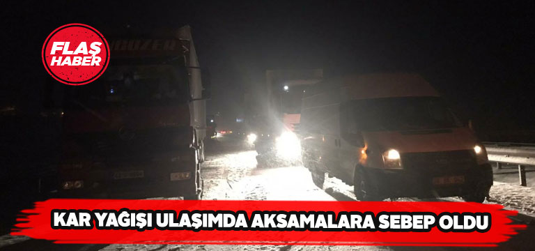 Kar yağışı Sivas’ta ulaşımı felç etti