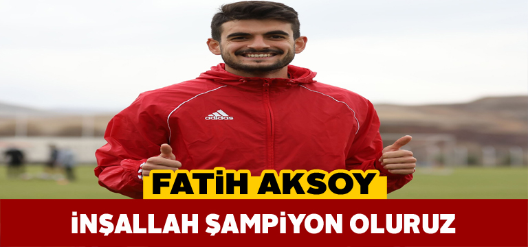Genç yetenek Fatih Aksoy’un hayali şampiyonluk