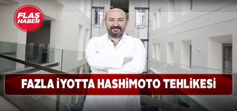Prof.Dr. Koyuncu hashimoto’ya karşı uyardı
