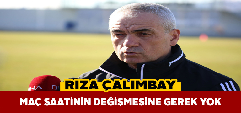 Rıza Çalımbay’dan Galatasaray’ın itirazına tepki