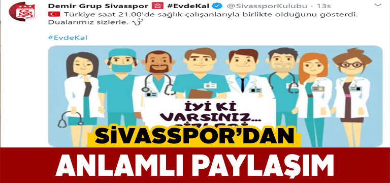 Sivasspor’dan sağlık çalışanlarına teşekkür