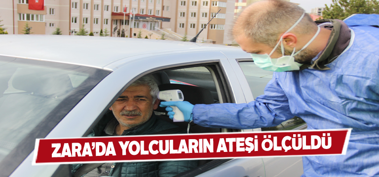 Zara’da yolculuk halindeki vatandaşlara koronavirüs denetimi