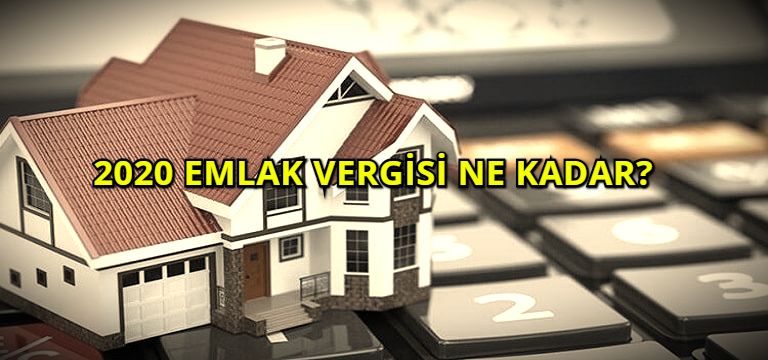 2020 Emlak Vergisi Ne Kadar?