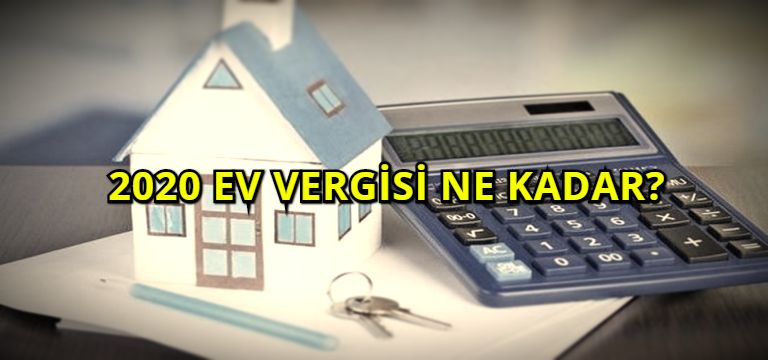 2020 Ev Vergisi Ne Kadar?