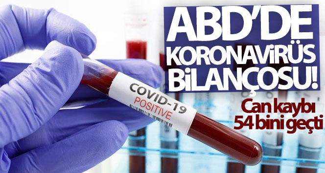 ABD’de korona salgınında can kaybı 54 bini geçti