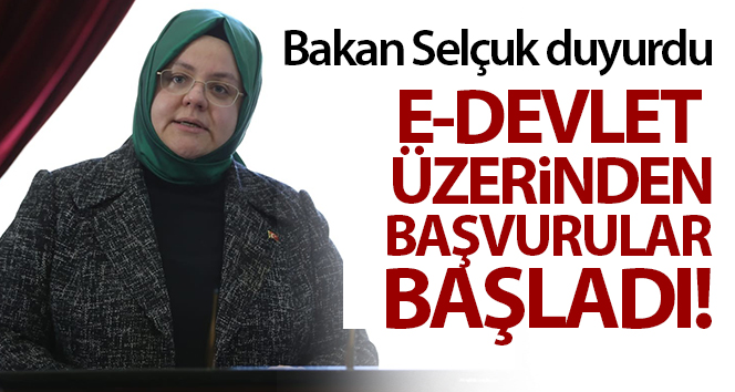 Aile Çalışma ve Sosyal Hizmet Bakanı Selçuk: ‘3. Faz başvurularımız başladı’