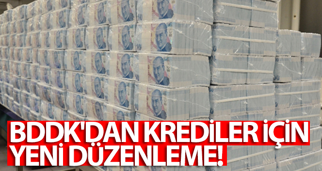 BDDK’dan kredi düzenlemesi