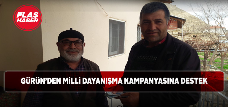 Milli Dayanışma Kampanyasına bir destekte Gürün’den geldi