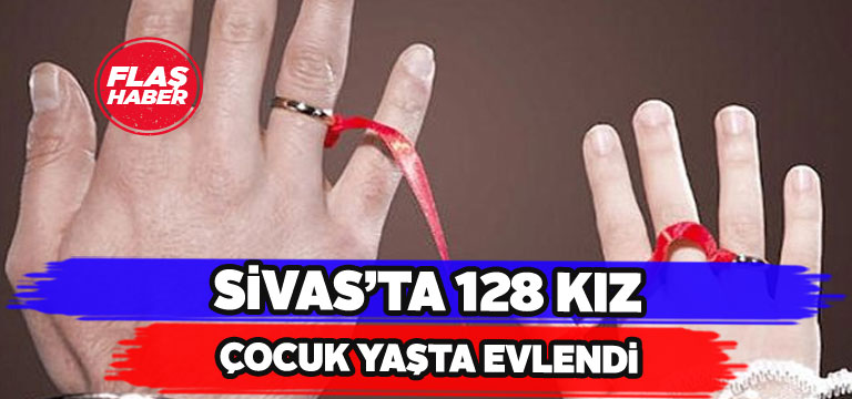Sivas’ta çocuk yaşta 124 kız evlilik yaptı