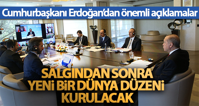 Cumhurbaşkanı Erdoğan: ‘Salgın sonrası dönem için hazırlık yapmalıyız’