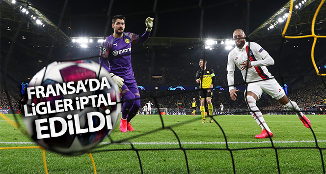 Fransa’da ligler iptal edildi
