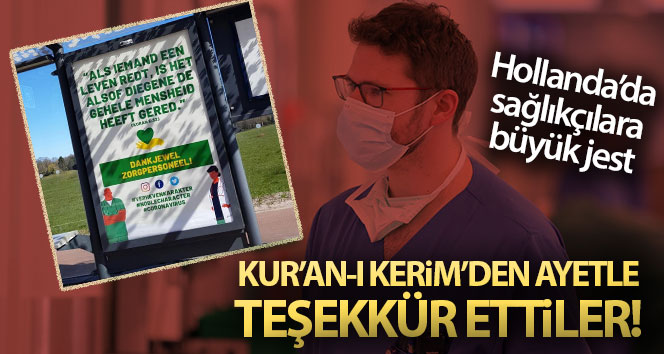 Hollanda’da sağlık çalışanlarına Kur’an-ı Kerim’den ayetle teşekkür