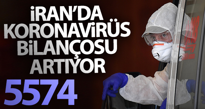 İran’da koronadan can kaybı 5 bin 574’e yükseldi