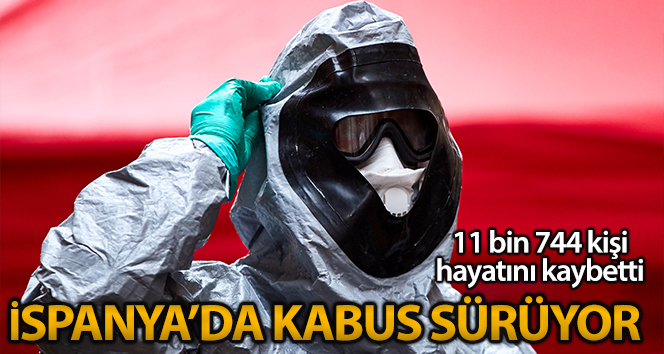 İspanya’da bilanço ağırlaşıyor: 11 bin 744 ölüm