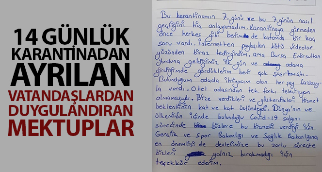 Karantinadaki vatandaşlardan teşekkür mektubu