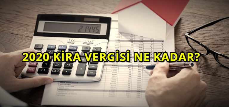 2020 Kira Vergisi Ne Kadar?