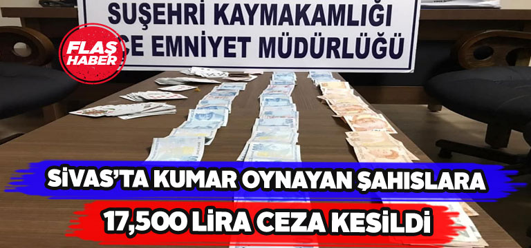 Kumar oynayan 5 kişiye 17,500 lira ceza kesildi
