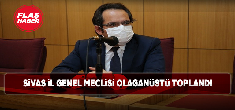 İl Genel Meclisi olağanüstü toplantı gerçekleştirdi