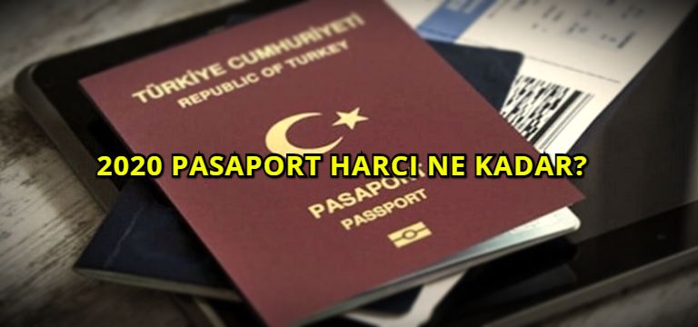 Pasaport Harcı Ne Kadar?