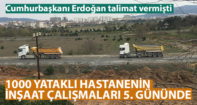 Sancaktepe’deki salgın hastanesinin yapımı devam ediyor