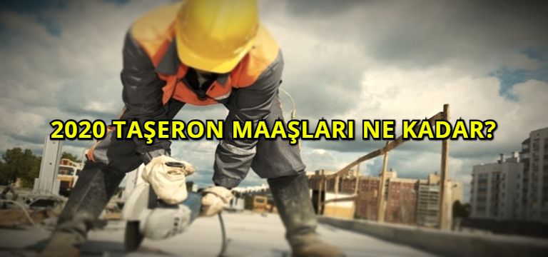 2020 Taşeron Maaşları Ne Kadar?