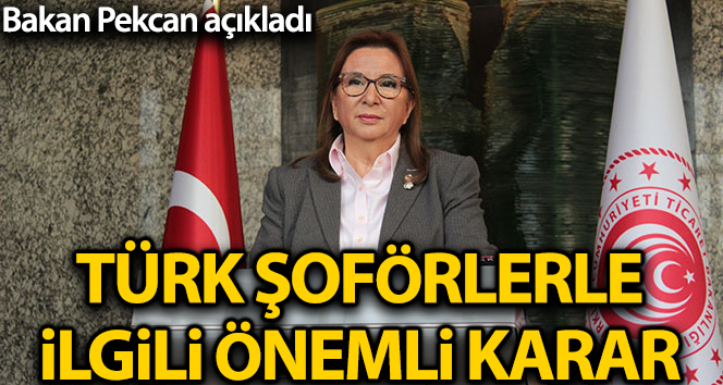 Ticaret Bakanı Pekcan’dan önemli açıklamalar