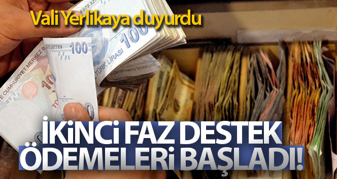 Vali Yerlikaya: ‘İkinci Faz Destek Ödemeleri’ne başladık’