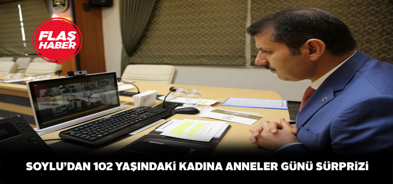İçişleri Bakanından anneler günü sürprizi