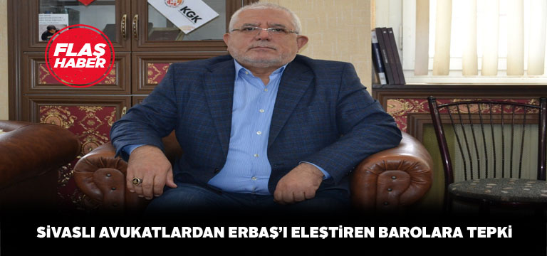 Sivas Barosu avukatlarından Ali Erbaş’a destek