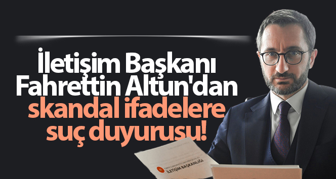 Fahrettin Altun’dan ‘Makus kaderden kaçış yok’ başlıklı yazıya suç duyurusu
