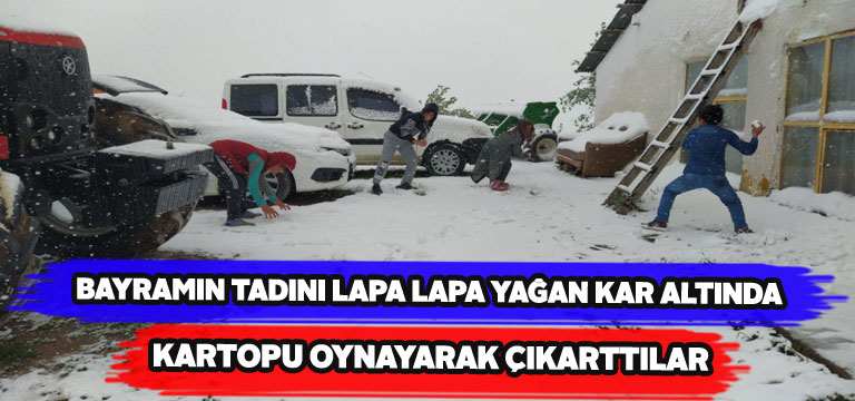 Bayramda kartopu keyfi yaptılar