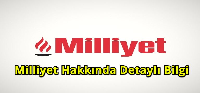 Milliyet Hakkında Detaylı Bilgi
