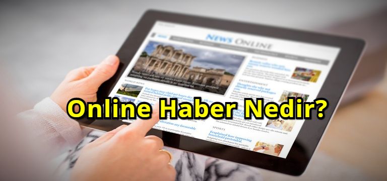 Online Haber Nedir?