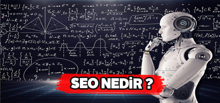 SEO Nedir? Site SEO nasıl yapılıyor uzmanı anlatıyor