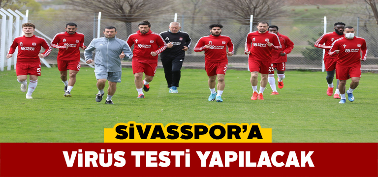 Yiğidolar korona testinden geçecek